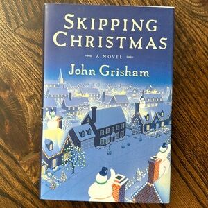 John Grisham Skipping Christmas